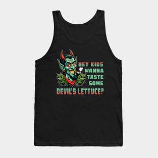 Devil's lettuce Tank Top